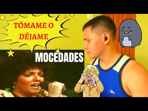 ¡QUE HISTORIA! // REACCIÓN A "TÓMAME O DÉJAME"// MOCEDADES