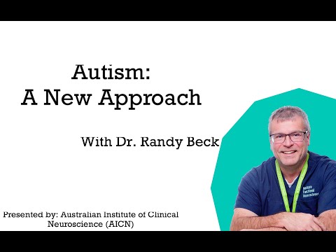 Autism: A new Approach | Dr. Randy Beck