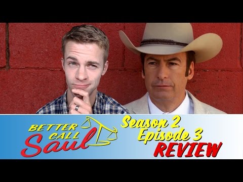 Better Call Saul Season 2, Episode 3 - TV Review