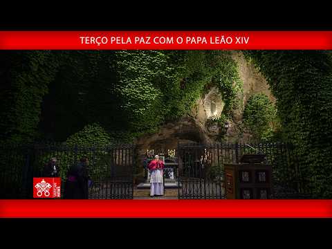 Terço pela Paz, 30 de maio de 2026 – Papa Leão XIV