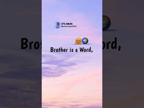 Brother quotes ❤️🤣 | brother status | brother whatsapp status | #brother #funny #quotes #whatsapp