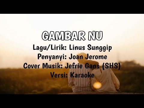 Gambar Nu - Joan Jerome | Karaoke (cover music)