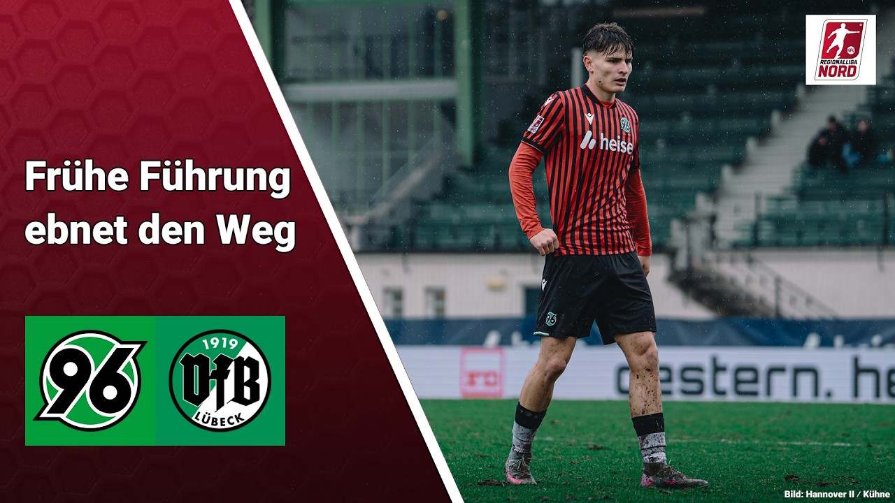 Hannover 96 II U23 vs VfB Lübeck Highlights