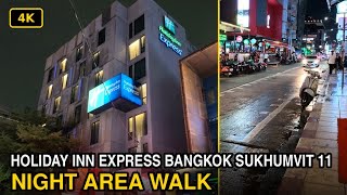 Holiday Inn Express Bangkok Sukhumvit 11 - Night Area Walk (4K) - 2026