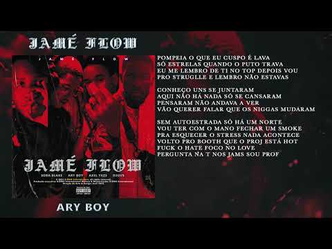 JAMÉ FLOW - Soba Blake, Ary Boy, Axel YKZ$ & D3GV$ [LYRIC VIDEO]