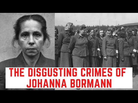 The DISGUSTING Crimes Of Johanna Bormann - The Woman With The Dog