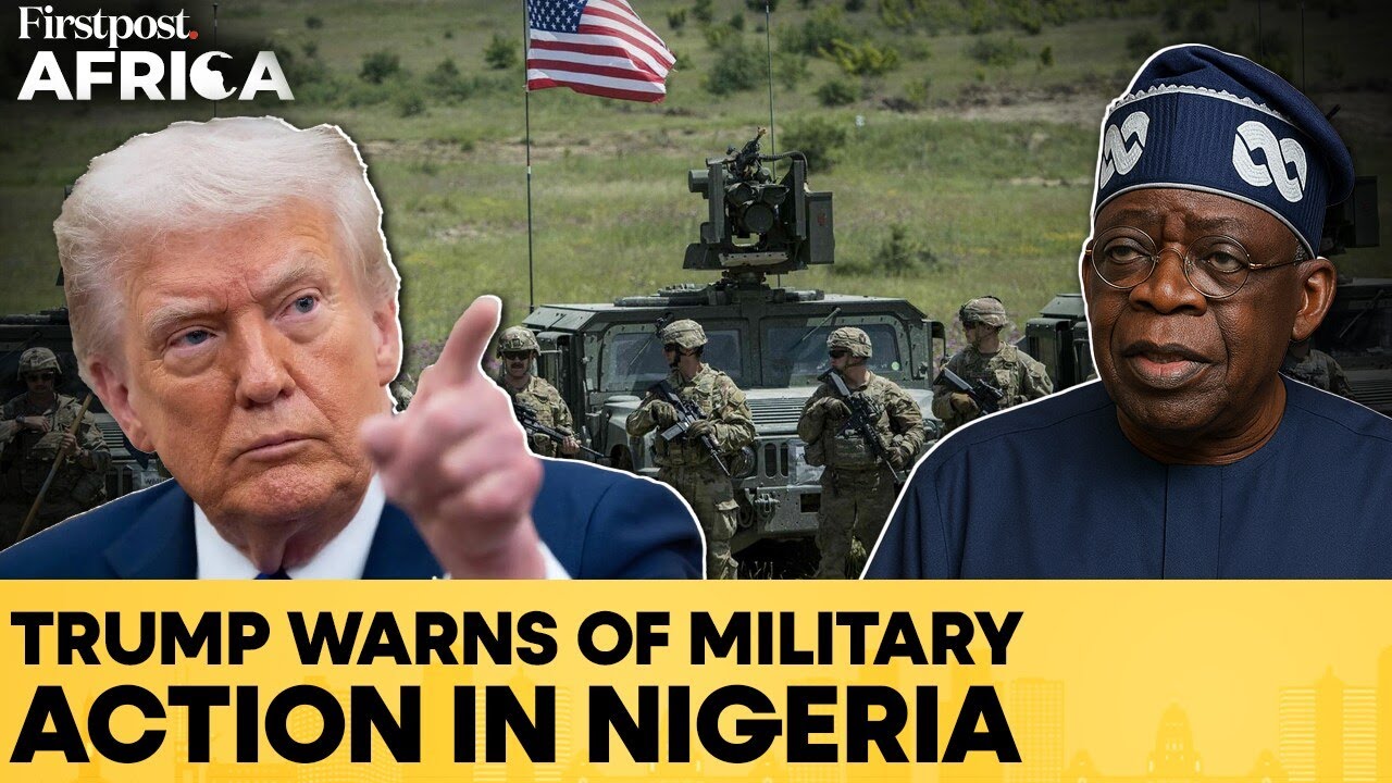 Donald Trump Threatens Military Action In Nigeria Over Christian Killings | Firstpost Africa