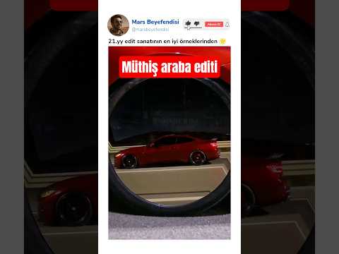 Mükemmel yapılmış araba editi