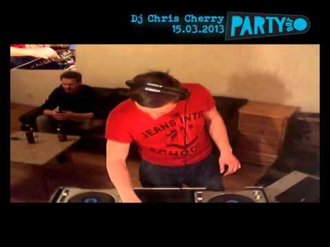 Dj Chris Cherry / Party Dot 15.03.2013 (Recorded Session) Deep House / House