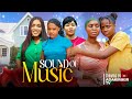 SOUND OF MUSIC CHIDI NWACHUKWU MERCY KENNETH AJANIGO INKPI OKONKWO UCHECHI TREASURE Adakirikiri