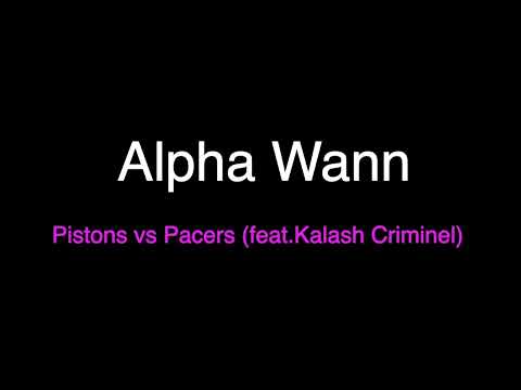 BASS BOOSTED : Alpha Wann- Pistons vs Pacers (feat.Kalash Criminel) (Écouteurs recommandés)