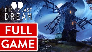 The Last Dream: Developer's Edition PC FULL GAME Longplay Gameplay Walkthrough Playthrough VGL