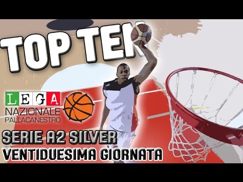 SERIE A2 SILVER- 22^ GIORNATA - LA TOP TEN