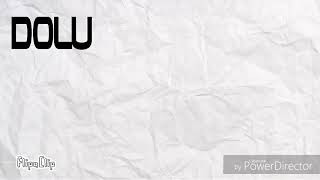 Dolu Kadehi Ters Tut ~ Anamız Babamız Yok Deriz (Sözleri )