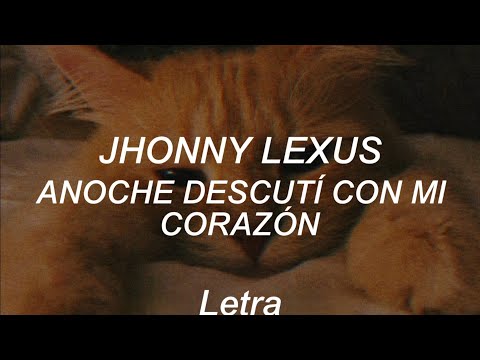 Jhonny Lexus - Anoche [Letra]