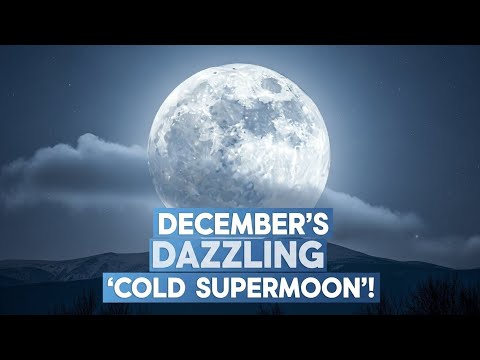 Capturing December's Dazzling 'Cold Supermoon'!