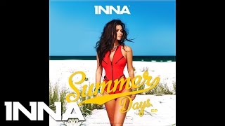 INNA - Summer Days (by Play&amp;Win) | Official Audio