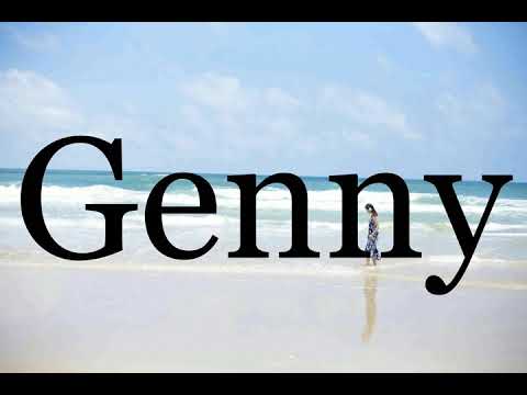 How To Pronounce Genny🌈🌈🌈🌈🌈🌈Pronunciation Of Genny