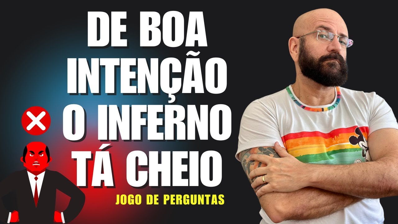A ARROGÂNCIA VEM DISFARÇADA DE BOA INTENÇÃO | Jogo de Perguntas | Marcos Lacerda, psicólogo