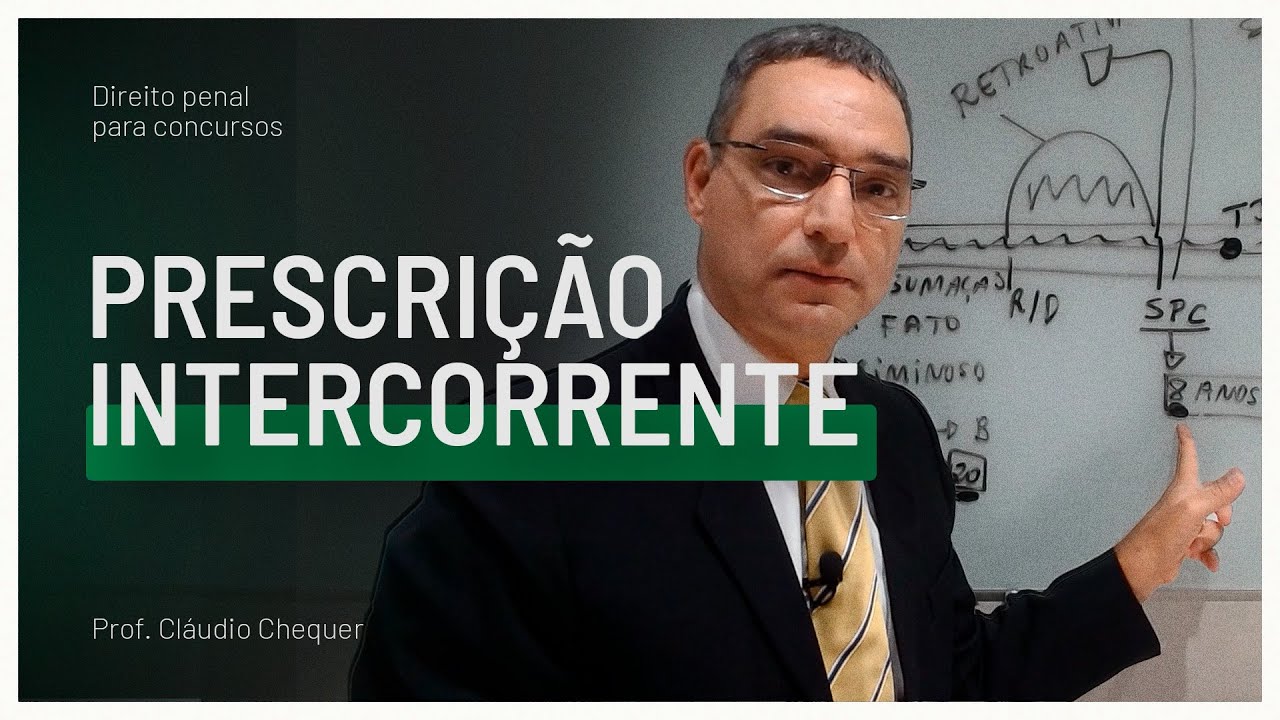 Entenda o que é a prescrição penal intercorrente | Direito Penal para Concursos