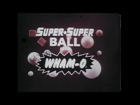 The WHAMO Super-Super Ball Commercial