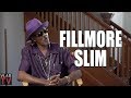 Fillmore Slim on Having 17 Kids by "7 or 8 Women", Falling in Love (Part 12)