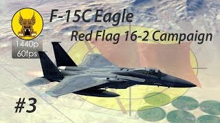 F-15 Eagle in DCS: World - Red Flag 16-2 Campaign # 3 - Landing and Debrief
