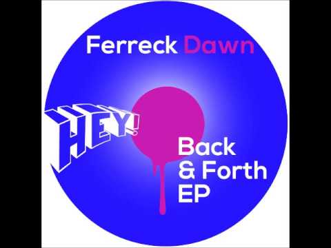 Ferreck Dawn - Mine