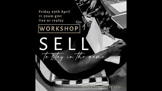 Sell To Stay In The Game Intro Workshop