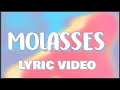 Poezy - Molasses (Lyric Video)