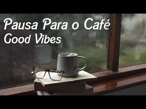 PAUSA PARA O CAFÉ | CAFETERIA | SOM RELAXANTE | LOFI | GOOD VIBES