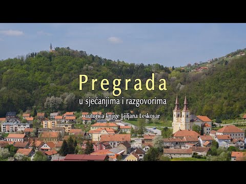 Pregrada u sjećanjima i razgovorima, autorice Ljiljane Leskovar