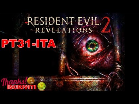 #Sei4Gamers Resident Evil  Revelations 2   Biohazard PT 31 ITA