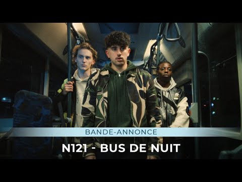 N121 BUS DE NUIT - Bande-annonce