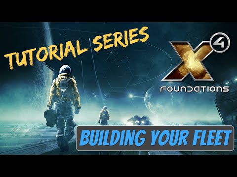X4 Foundations Tutorials | Fleet Management
