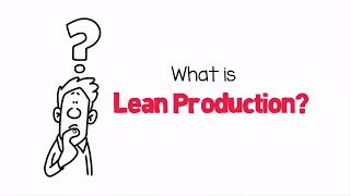 What is Lean Production - 5 Key points