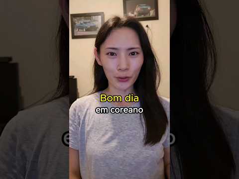 Como falar BOM DIA em coreano?