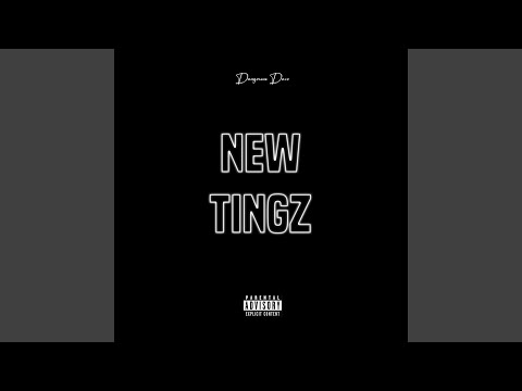 New Tingz