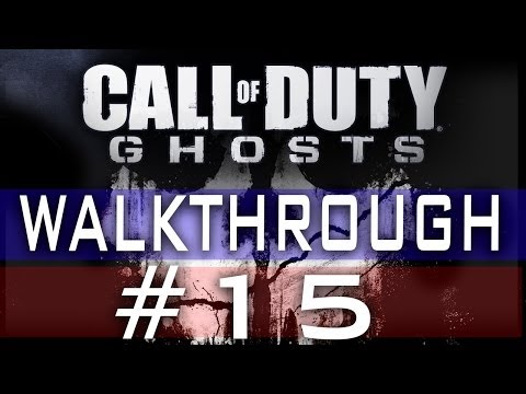 CoD Ghosts Walkthrough Part 15 - All Or Nothing - Mission 15 - Call Of Duty Ghosts Gameplay
