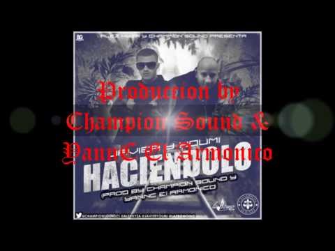 Javier & Youmi - Haciendolo (Prod. By Champion Sound & YannC El Armonico)