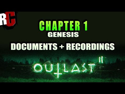 OUTLAST 2 - All Collectibles in Chapter 1: Genesis (Documents + Recordings Ch. 1 Genesis)