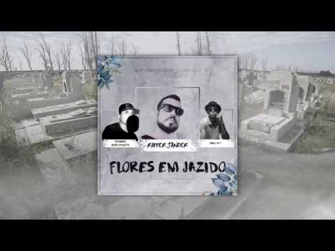 Rapper Jander feat Chris Pitt & Fernando Anjos do Gueto - Flores em Jazido