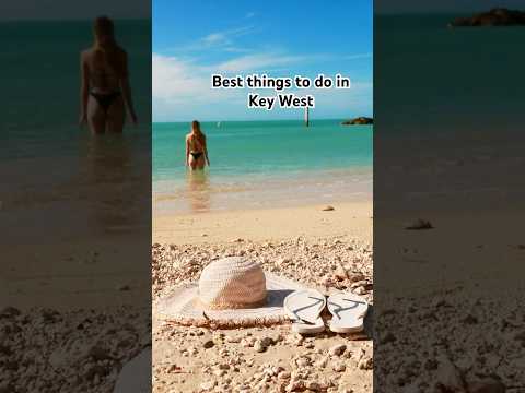 Best things to do in Key West Florida not to miss!