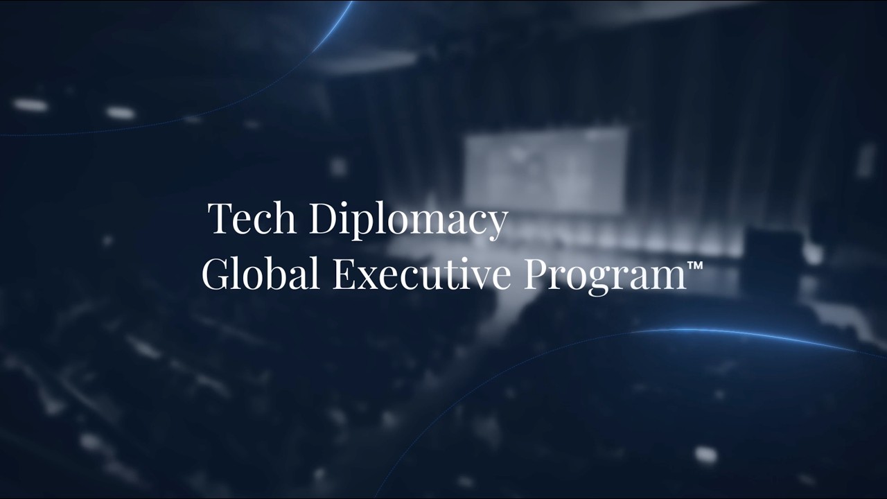 Tech Diplomacy Global Executive Program