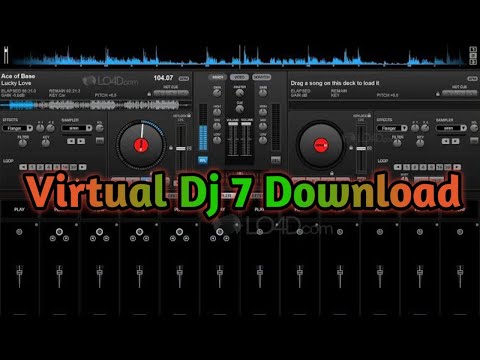 How To Download Virtual Dj 7 And Install On Your Pc