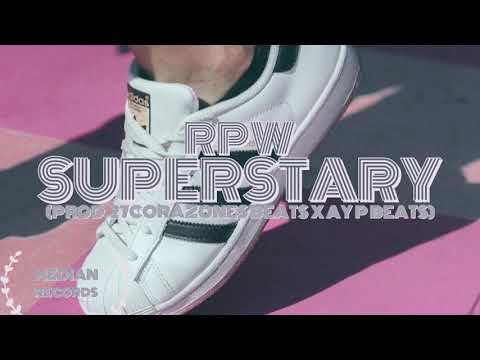 RPW - Superstary (prod. 27Corazones Beats x Ay P Beats)