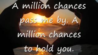A Million Love songs - Lyrics