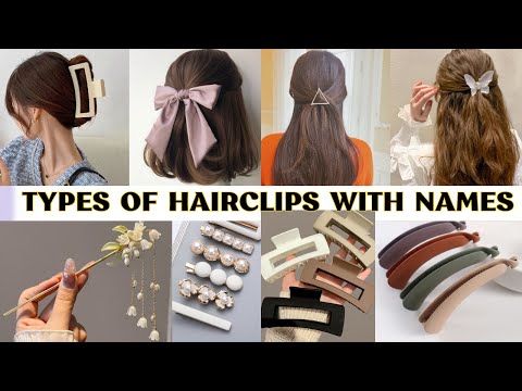 Types Of Hair Clutchers Or Hair Clips With Names/Hair Clips names/Hair Clips Design/Hair Accessories