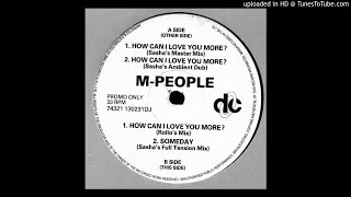 M People~How Can I Love You More [Sasha&#39;s Ambient Dub]