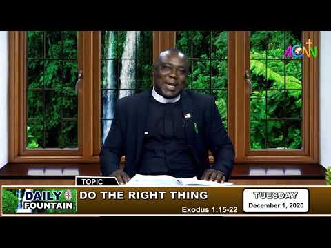 DAILY FOUNTAIN DEVOTIONAL OF DECEMBER 1, 2020 - THE REV'D ENOCH JUSTICE